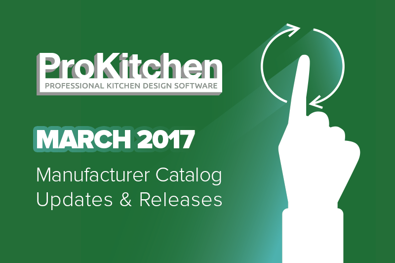 Catalog Updates Releases March 2017 Prokitchen Software